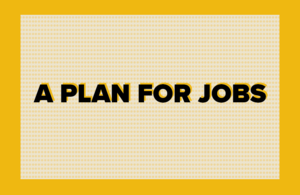 A plan for jobs