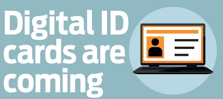 Digital ID cards are coming