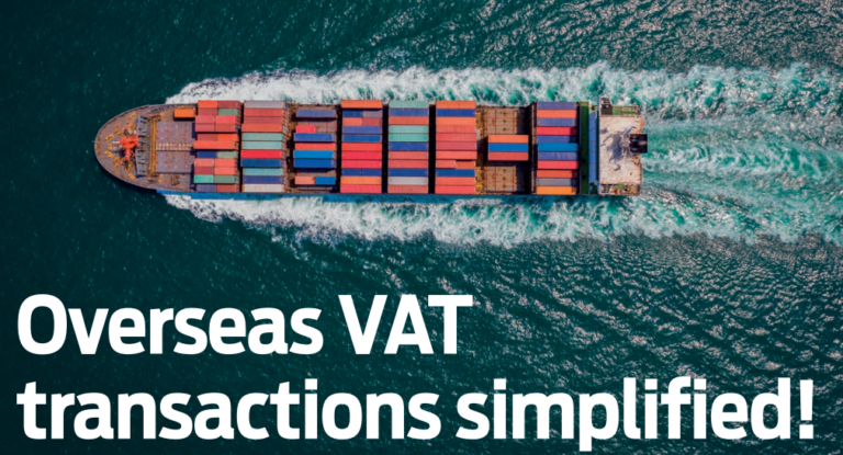 Overseas VAT transactions simplified!