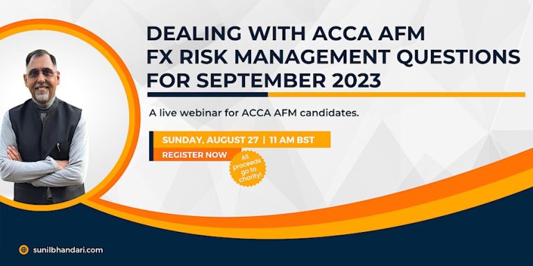 Dealing with ACCA AFM FX Risk Management Questions for September 2023